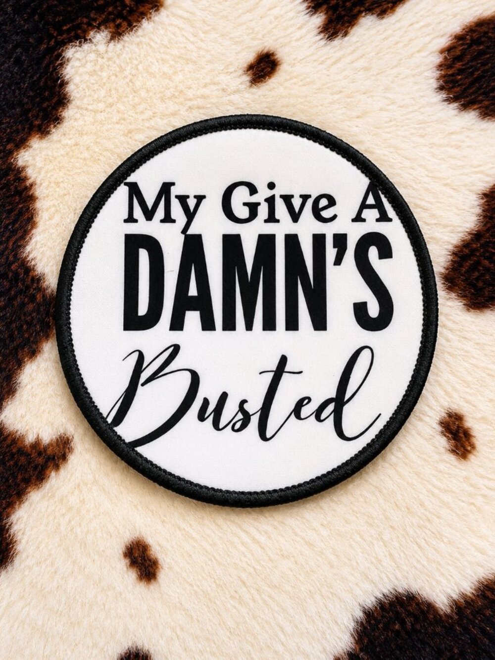 My Give A Busted Western Sublimation DYI Fabric Hat Patch Glue Iron On Sew Patch